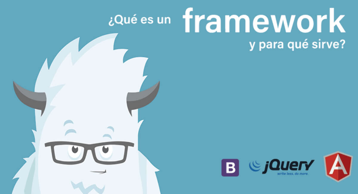 ¿Qué es un framework y para qué sirve?